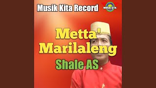 Download lagu Metta' Marilaleng mp3 Download lagu Metta' Marilaleng mp3