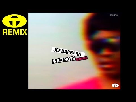 Jef Barbara - Wild Boys (Tulip's Dub Mix)