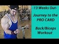 Corbin Pierson- 13 Weeks Out Back/Biceps Workout