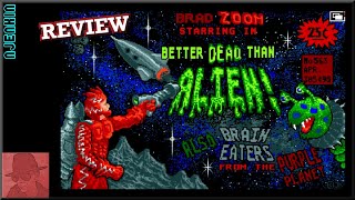 Better Dead Than Alien! - on the Commodore AMIGA - with Commentary !!