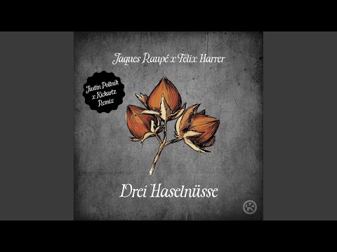 3 Haselnüsse (Justin Pollnik x KICKARTZ Remix)