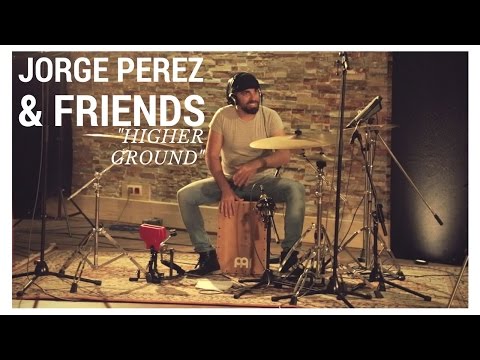 HIGHER GROUND - Jorge Perez and Friends