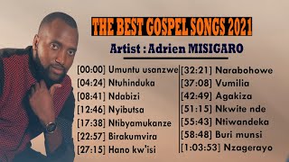Download lagu The Greatest gospel songs Of Adrien MISIGARO (Playlist 2021) mp3 Download lagu The Greatest gospel songs Of Adrien MISIGARO (Playlist 2021) mp3