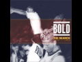Bold - Positive scene
