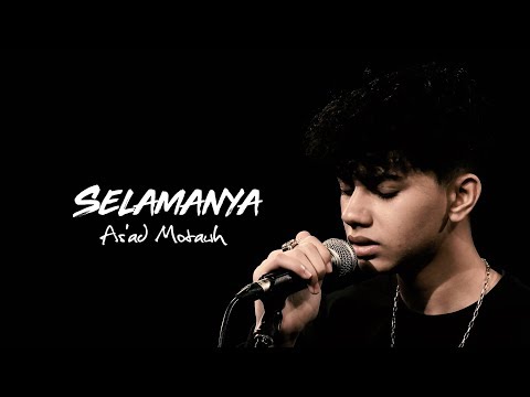 As'ad Motawh - Selamanya #akuStar
