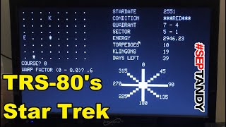 Quick Clip: 80's Nostalgia; Star Trek on a TRS-80 Model 1 - #SepTandy