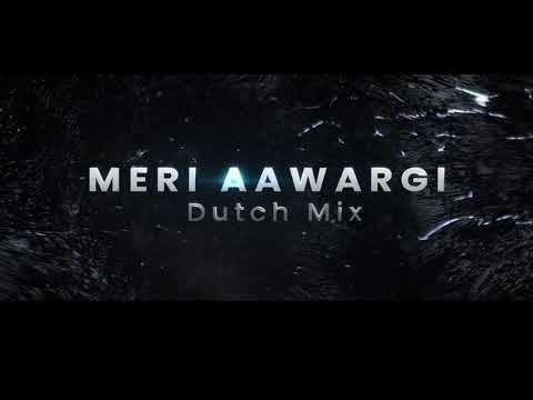 Meri Aawargi - (Dutch Remix) - Dee J Kush