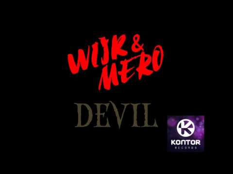 WIJK & MERO - DEVIL(FREE DOWNLOAD) KONTOR RECORDS