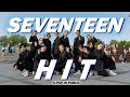 [K-POP IN PUBLIC] [ONE TAKE] SEVENTEEN (세븐틴) 'HIT' dance cover by LUMINANCE