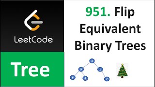 YouTube video 'Leetcode 951 |  Flip Equivalent Binary Trees'