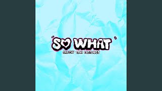 So What