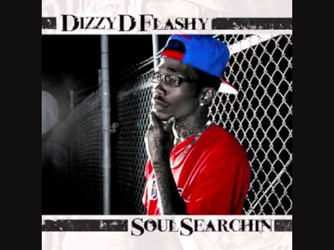 Dizzy Wright "Real Niggas Vs. Bitch Niggas" Soul Searchin Mixtape