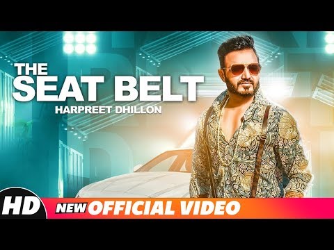 Poster the seat belt lyrics – harpreet dhillon, dj flow