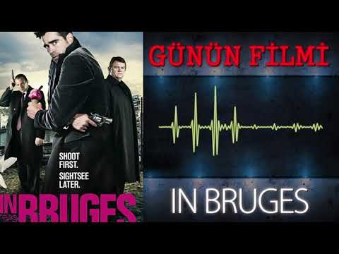 ''In Bruges'' - Günün KLASİK Filmi
