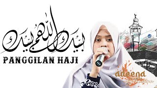 Download lagu #Hastina #Adeena PANGGILAN HAJI covered by Hamna Adeena mp3