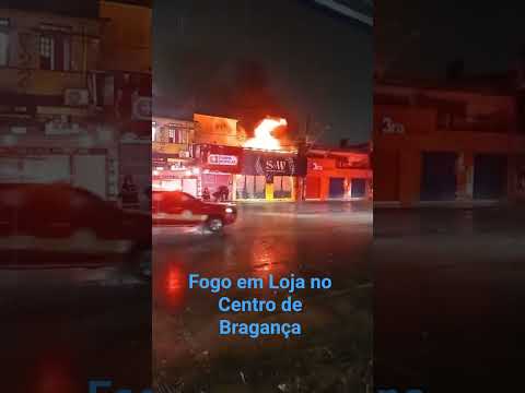 Loja pegando fogo em Bragança do Pará
