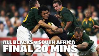 The Final 20 Minutes | All Blacks vs South Africa Durban 2002