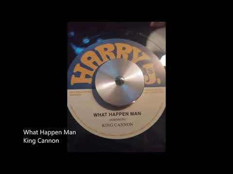 What Happen Man-King Cannon