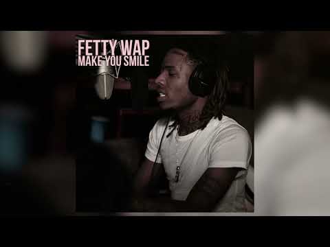 Fetty Wap - Make You Smile (Finally Back) ft. Just Chase [Official Audio]