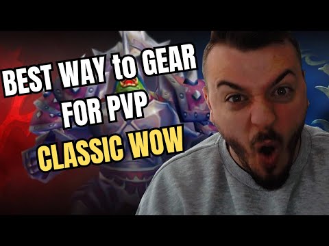 BEST WAY TO GEAR UP for PVP in CLASSIC WOW