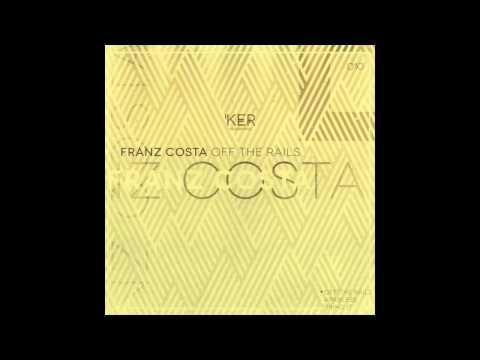 Franz Costa  - Off The Rails