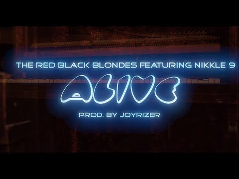 The Red Black Blondes Featuring Nikkle 9 | Alive (Prod. By Joyrizer) | Dir. Aysvisual