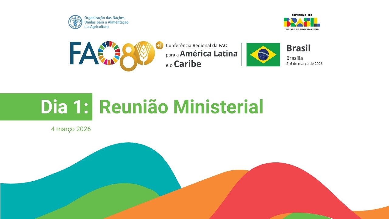 Dia 1: Reunião Ministerial | 39ª Conferência Regional da FAO para a América Latina e o Caribe