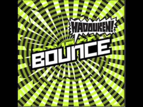 The Bounce-Hadouken(Lyrics)