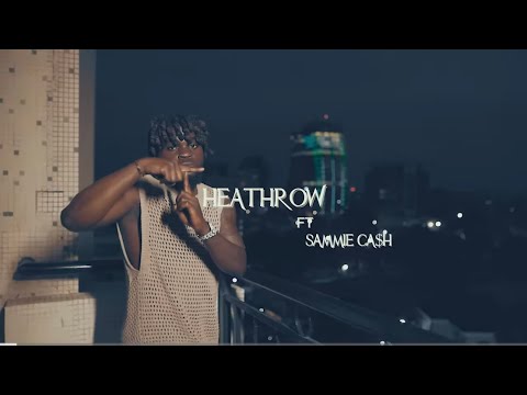 Heathrow  (Evih feat. Sammie Ca$h)