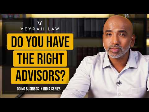 Do you have the Right Advisors for India? | Doing Business in India | Episode 6