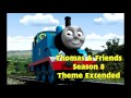 Thomas Friends Season 8 10 Theme Extended