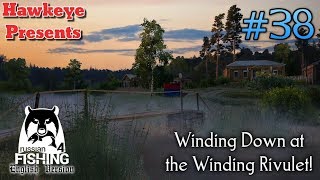 Russian Fishing 4 | #38 - Winding Down at the Winding Rivulet!