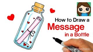 How to Draw a Message of Love in a Bottle Easy