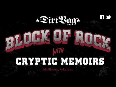 Dirtbag Block of Rock [Cryptic Memoirs] 18 Full Interview