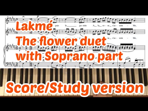 Lakmé : The flower duet : Soprano part : Karaoke : Study version