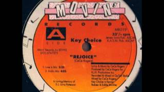 Key Choice - Rejoice (The Sermon Mix)