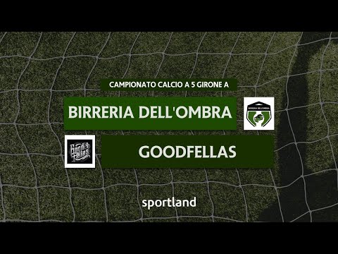 HIGHLIGHTS • Calcio a 5 Girone A • Birreria dell'ombra vs Goodfellas