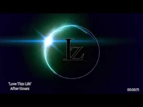 Lz - Love This Life (Audio Video)