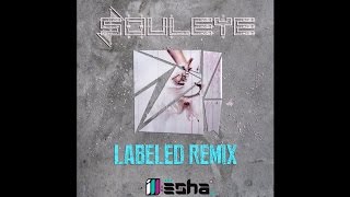 Souleye "Labeled (ill-esha Remix)" [Free Download]