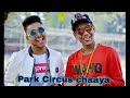 YP Boys Park Circus Chaaya Reply To All Kidderpore Ft DJ Sahil Adnan Hitzz Kolkata Rappers