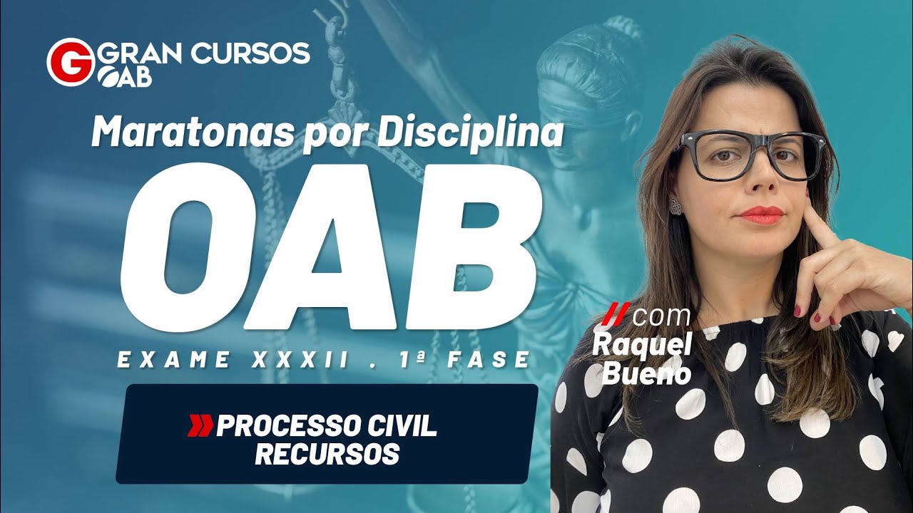 Maratonas por disciplinas: Processo civil - Recursos com Prof. Raquel Bueno