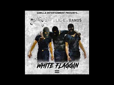 NCM MADD HATTER X LIL E X BAND$ White Flaggin (Audio Only)