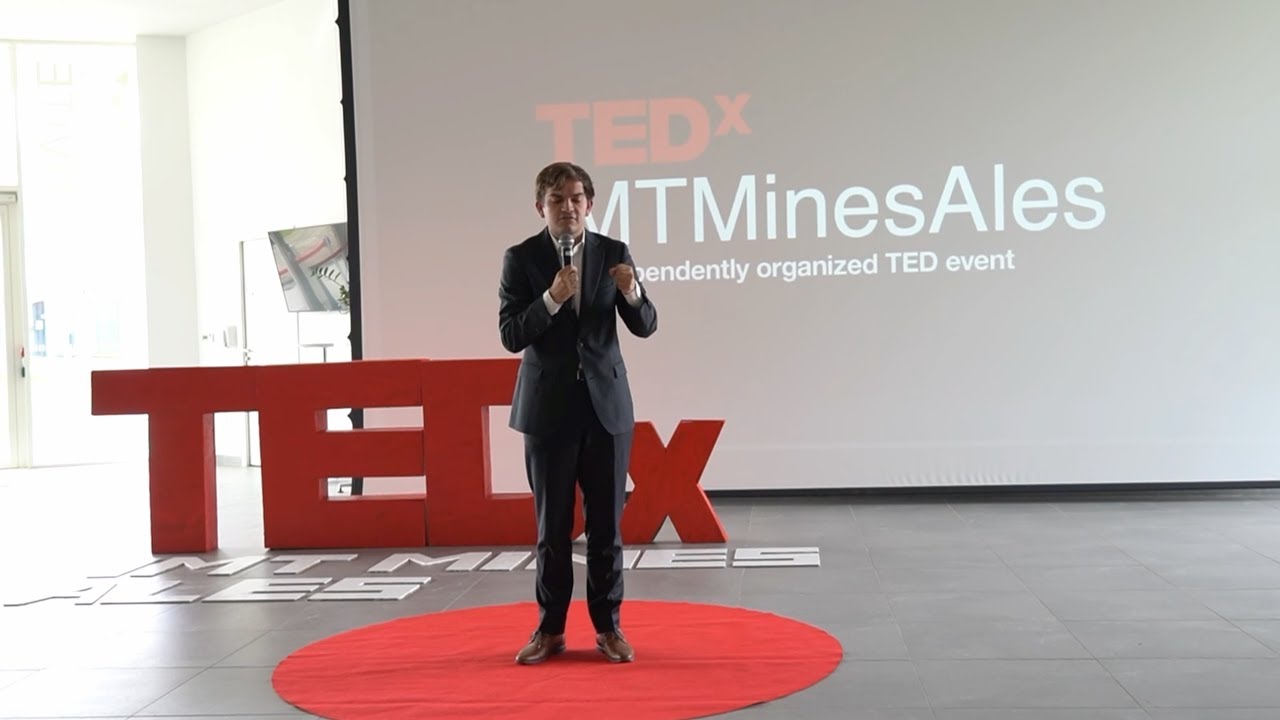 Pierre Faury - TEDxIMTMinesAles | Pierre Faury | TEDxIMTMinesAles