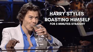 harry styles roasting himself for 5 minutes straight