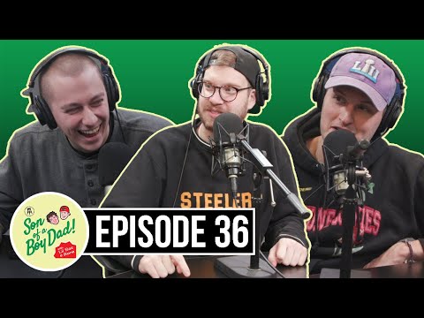 Son of a Boy Dad: Ep. 36 - Pick & Roll ft. Nick Turani