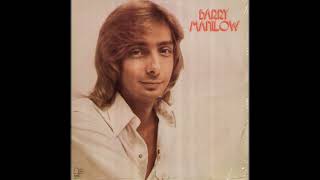 Barry Manilow - As Sure As I&#39;m Standing Here