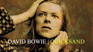 David Bowie &#39;Quicksand&#39; (+lyrics)