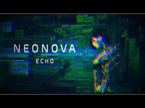 N E O N O V A : E C H O E S | Melodic Liquid Drum & Bass × Retrowave × Vocal Glitch 1 9 9 9