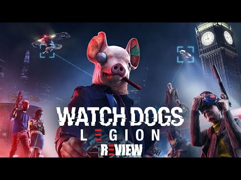Is Watch Dogs Legion worth picking up? - Watch Dogs Legion Game Review