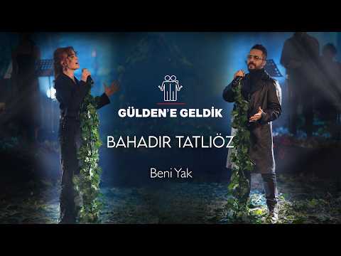 Gülden X Bahadır Tatlıöz - Beni Yak (Gülden'e Geldik) #Canlı